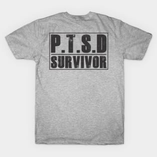 PTSD (Post Traumatic Stress Disorder) Survivor Tshirt T-Shirt